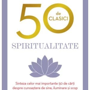 50 de clasici. Spiritualitate