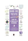 600 de teste rapide care va stimuleaza neuronii