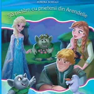 Regatul de Gheata. Sa pictam cu prietenii din Arendelle. Carte cu pensula si 10 acuarele