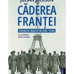 Caderea Frantei. Invazia nazista din 1940