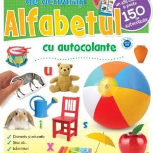 Alfabetul. Carte de activitati cu autocolante