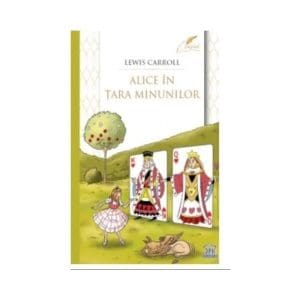 ALICE IN TARA MINUNILOR – editie completa