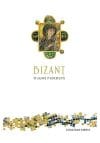 Bizant. O lume pierduta