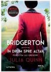 Bridgerton. In drum spre altar. Povestea lui Gregory. Vol. 8