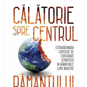 Calatorie spre centrul Pamantului
