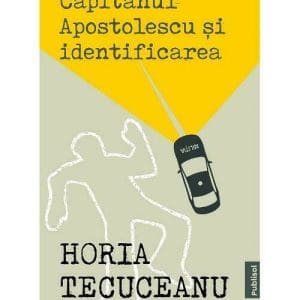 Capitanul Apostolescu si identificarea