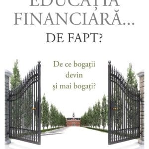 Ce este educatia financiara… de fapt?