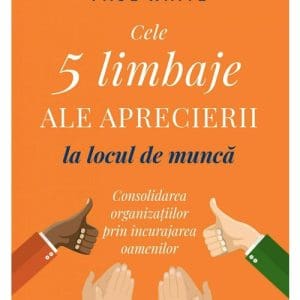 Cele 5 limbaje ale aprecierii la locul de munca