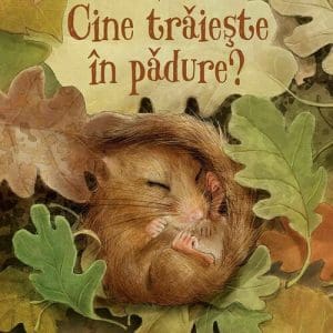Cine traieste in padure? (Usborne)