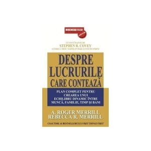 Despre lucrurile care conteaza – plan complet