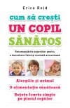 Cum să crești un copil sănătos