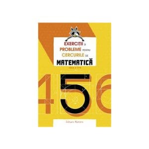 Exercitii si probleme pentru cercurile de mate cls a 5-a. Ed. 2
