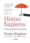 Homo Sapiens. O istorie plina de speranta