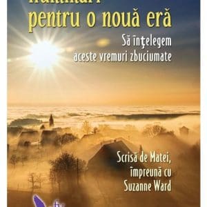 Iluminari pentru o noua era