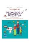 Invata altfel cu pedagogia pozitiva