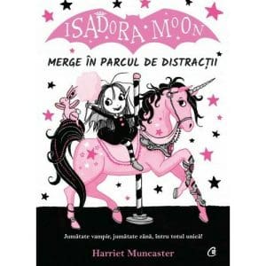 Isadora Moon merge in parcul de distractii