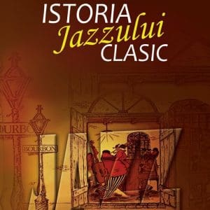 Istoria Jazzului Clasic
