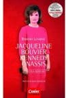 Jacqueline Bouvier Kennedy Onassis. Povestea nespusa