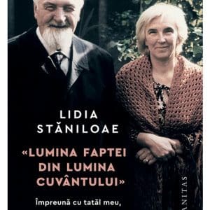 „Lumina faptei din lumina cuvantului“