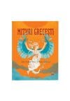 Mituri Grecesti – Zeii si Eroii din Grecia Antica