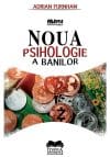 Noua Psihologie a Banilor