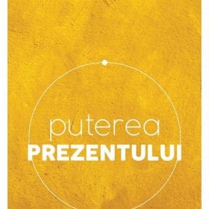 PUTEREA PREZENTULUI