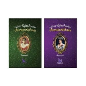Regina Maria – Povestea vietii mele (set volumul 1 si 2)