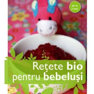 Retete bio pentru bebelusi