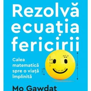 Rezolva ecuatia fericirii