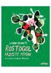 Rostogol #2. Rostogol pazeste pepenii