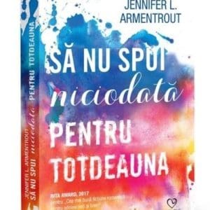 Sa nu spui niciodata pentru totdeauna
