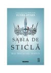 Sabia de sticla (Seria REGINA ROSIE, partea a II-a)