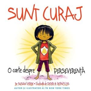 Sunt curaj. O carte despre perseverenta