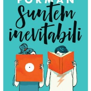 Suntem inevitabili