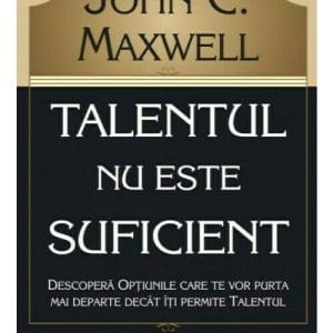 Talentul nu este suficient