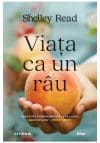 Viata ca un rau