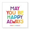 Magnet – May you be happy always | Quotable Cards