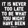Magnet – Never too late | Quotable Cards
