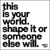 Magnet – Gary Lew – This is your world | Quotable Cards