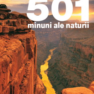 501 minuni ale naturii