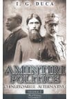 Amintiri politice Vol.2: Chinuitoarele alternative