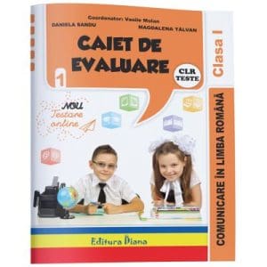 Caiet de evaluare – comunicare in limba romana teste clasa I