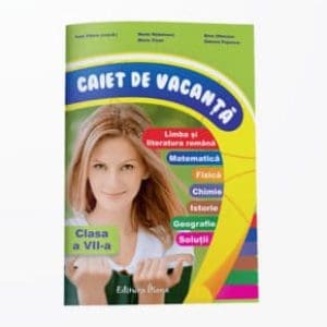 Caiet de vacanta – clasa a VII-a