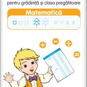 Caiet de scriere pentru grădiniță și clasa pregătitoare – Matematică