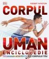 Corpul Uman. Enciclopedie. Recorduri uimitoare ale corpului tău