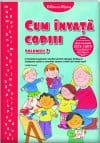 Cum învață copiii – volumul 2