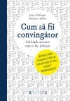 Cum să fii convingător