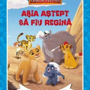 Garda felină. Abia aștept să fiu regină. Povești și jocuri