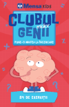Clubul micilor genii. Pune-ți mintea la încercare. 84 de exerciții