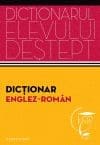 Dicționar englez – român. Dicționarul elevului deștept